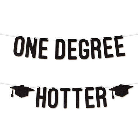 One Degrees Hotter Graduation Banner By KreateSquare 900 GSM Glitter Banner for University & College Grad Parties Graduation Celebration Decoration