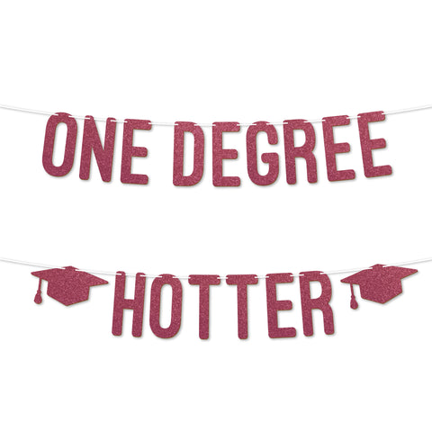 One Degrees Hotter Graduation Banner By KreateSquare 900 GSM Glitter Banner for University & College Grad Parties Graduation Celebration Decoration