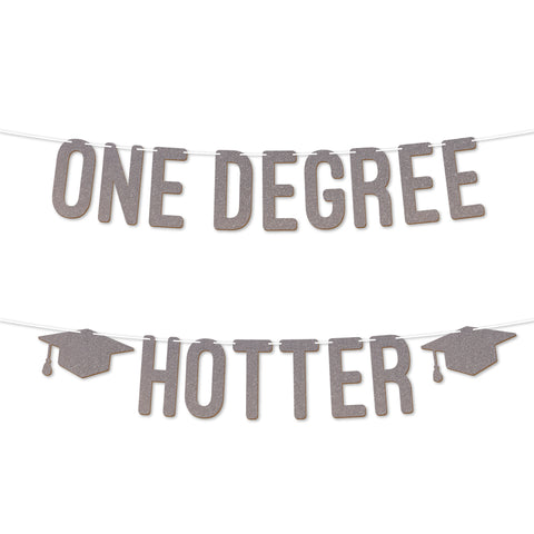 One Degrees Hotter Graduation Banner By KreateSquare 900 GSM Glitter Banner for University & College Grad Parties Graduation Celebration Decoration